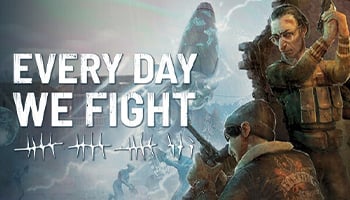 Every Day We Fight