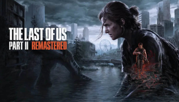 The Last of Us Part II Remastered